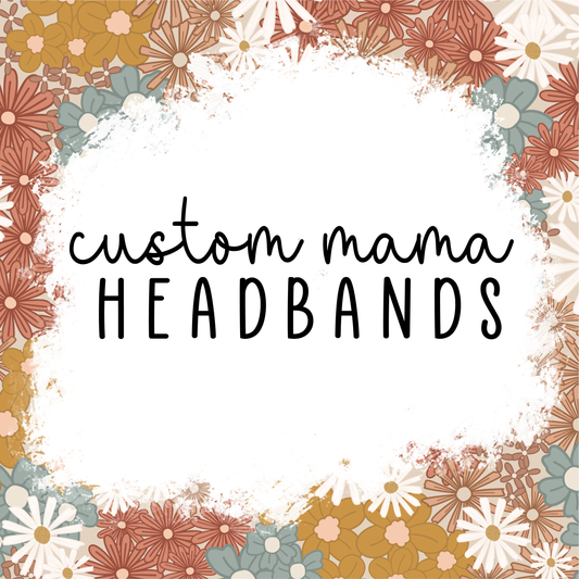 Custom Mama Twist Headband Yard Files